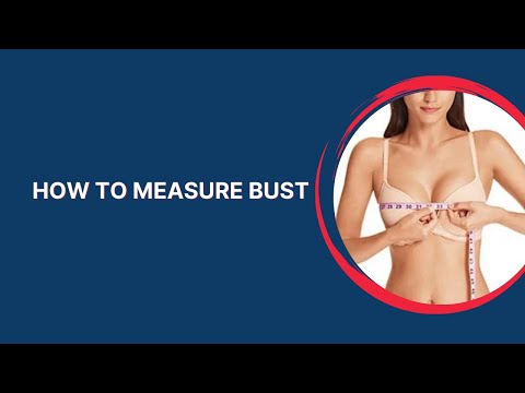 Load video: How to measure bust